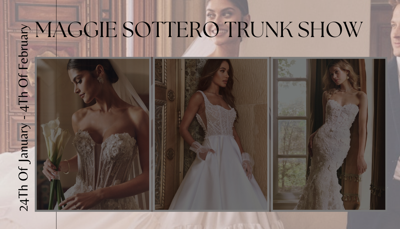 MAGGIE SOTTERO TRUNK SHOW