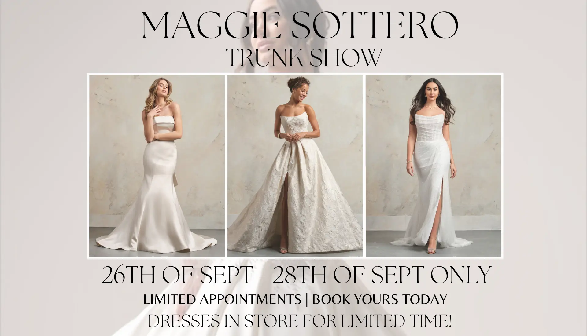 MAGGIE SOTTERO TRUNK SHOW Sept 2025
